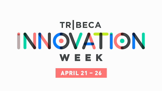 Tribeca Film Festival Launches First Innovation Week at 2014 Festival