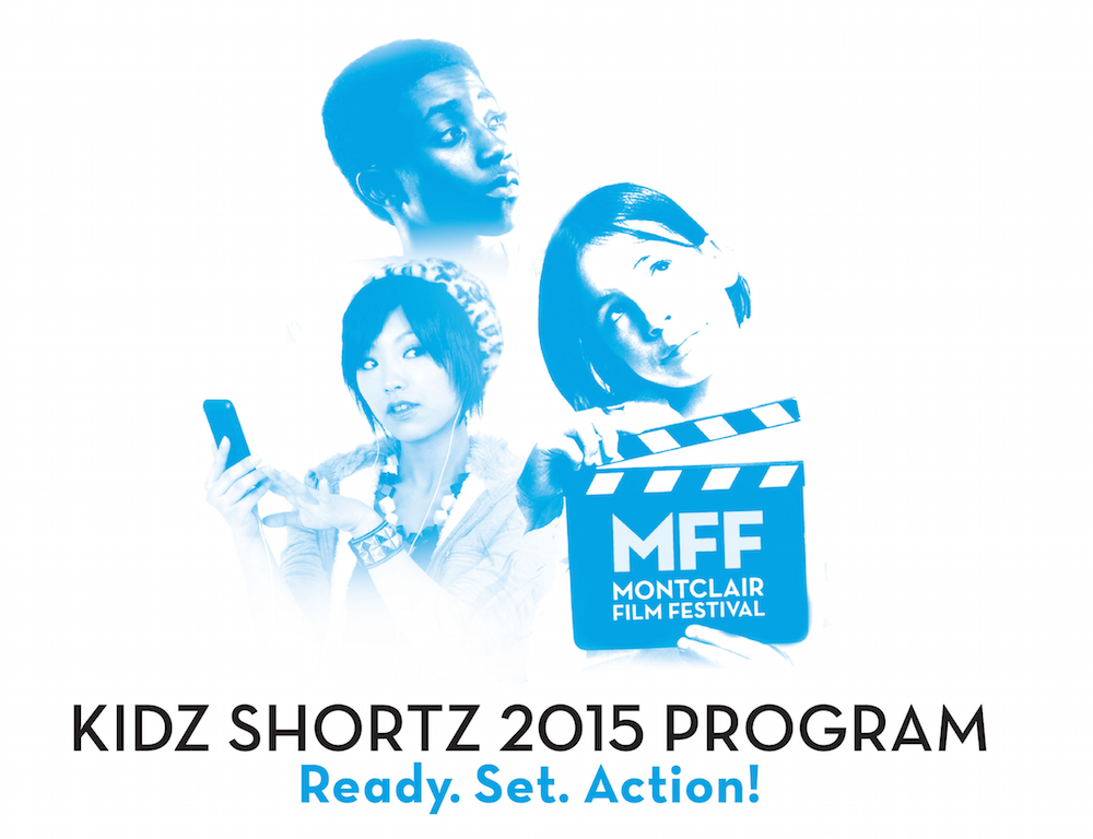 Montclair Film Festival Reveals 2015 Kidz Shortz Award Winners