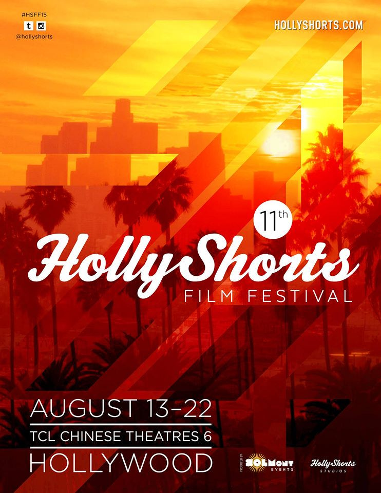 2015 HollyShorts Film Festival Announces Official Film Lineup